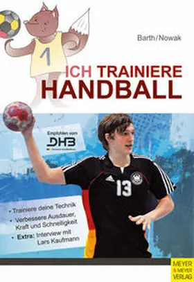 Barth / Nowak |  Ich trainiere Handball | Buch |  Sack Fachmedien