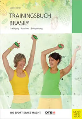 Fastner |  Trainingsbuch Brasil® | Buch |  Sack Fachmedien