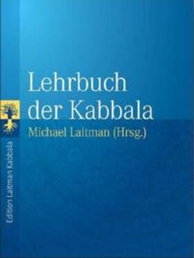 Laitman |  Lehrbuch der Kabbala | Buch |  Sack Fachmedien