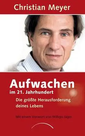 Meyer |  Aufwachen im 21. Jahrhundert | Buch |  Sack Fachmedien