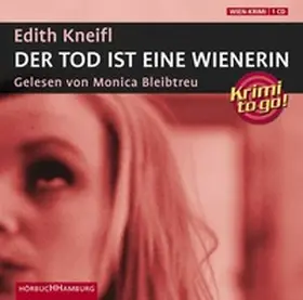Kneifl |  Krimi to go: Der Tod ist eine Wienerin | Sonstiges |  Sack Fachmedien