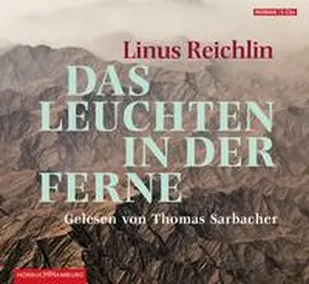 Reichlin |  Das Leuchten in der Ferne | Sonstiges |  Sack Fachmedien