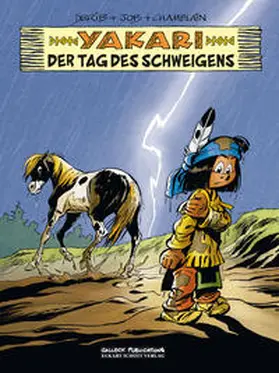 Chamblain / Jobin (i. e. Job) |  Yakari Band 39: Der Tag der Stille | Buch |  Sack Fachmedien