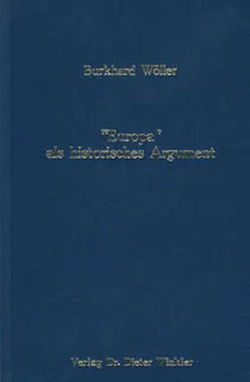Wöller |  Europa als historisches Argument | Buch |  Sack Fachmedien