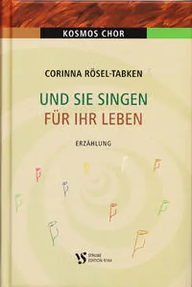 Rösel-Tabken |  Und sie singen für ihr Leben | Buch |  Sack Fachmedien