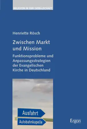 Rösch |  Zwischen Markt und Mission | Buch |  Sack Fachmedien