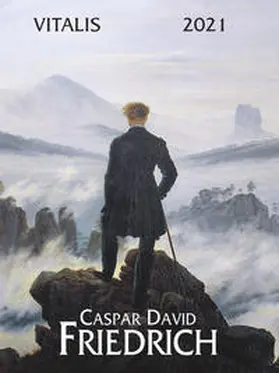 Friedrich |  Caspar David Friedrich 2021 | Sonstiges |  Sack Fachmedien