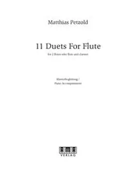 Petzold |  Klavierbegleitung - 11 Duets for Flute | Buch |  Sack Fachmedien