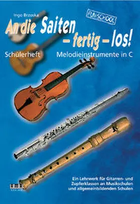 Brzoska |  An die Saiten - fertig - los! | Buch |  Sack Fachmedien
