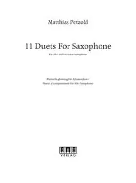 Petzold |  11 Duets for Saxophone - Klavierbegleitung | Buch |  Sack Fachmedien