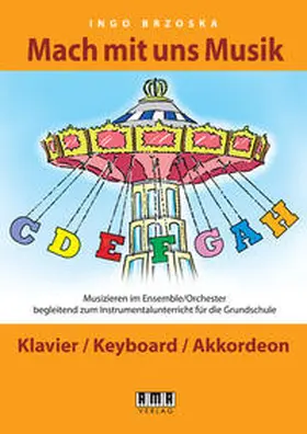 Brzoska |  Mach mit uns Musik. 5: Klavier/Keyboard/Akkordeon | Buch |  Sack Fachmedien