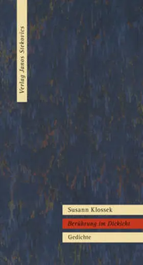 Stekovics / Klossek |  Berührung im Dickicht | Buch |  Sack Fachmedien