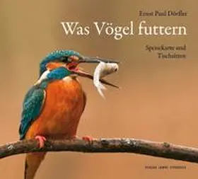 Dörfler |  Was Vögel futtern | Buch |  Sack Fachmedien