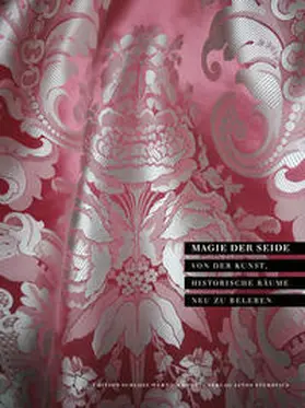 Segler / Eschke / Juranek |  Magie der Seide | Buch |  Sack Fachmedien