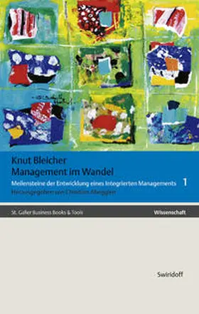 Bleicher / Abegglen |  Knut Bleicher - Management / Management im Wandel | Buch |  Sack Fachmedien