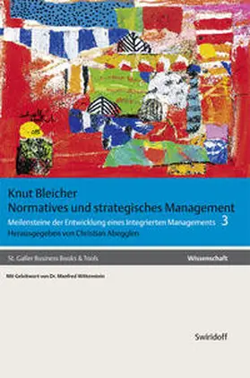 Bleicher / Abegglen |  Knut Bleicher - Management / Normatives und strategisches Management | Buch |  Sack Fachmedien