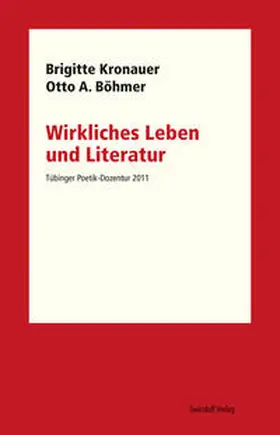 Kronauer / Böhmer / Kimmich |  Wirkliches Leben und Literatur | Buch |  Sack Fachmedien