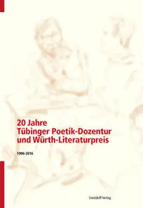 Kimmich / Ostrowicz |  20 Jahre Tübinger Poetik-Dozentur und Würth-Literaturpreis | Buch |  Sack Fachmedien