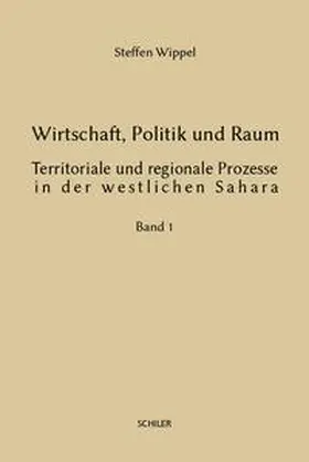 Wippel |  Wirtschaft, Politik und Raum | Buch |  Sack Fachmedien