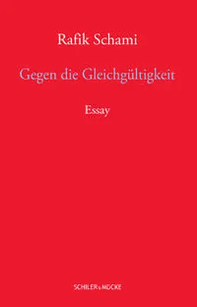 Schami |  Gegen die Gleichgültigkeit | Buch |  Sack Fachmedien