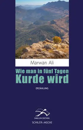 Ali |  Wie man in fünf Tagen Kurde wird | Buch |  Sack Fachmedien