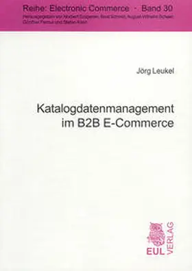 Leukel |  Katalogdatenmanagement im B2B E-Commerce | Buch |  Sack Fachmedien