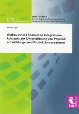 Lasi |  Aufbau eines IT-basierten Integrationskonzepts zur Unterstützung von Produktentwicklungs- und Produktionsprozessen | Buch |  Sack Fachmedien