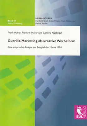 Huber / Meyer / Nachtigall |  Guerilla-Marketing als kreative Werbeform | Buch |  Sack Fachmedien