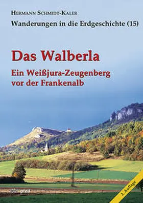 Schmidt-Kaler / Kaulich / Welss |  Das Walberla | Buch |  Sack Fachmedien