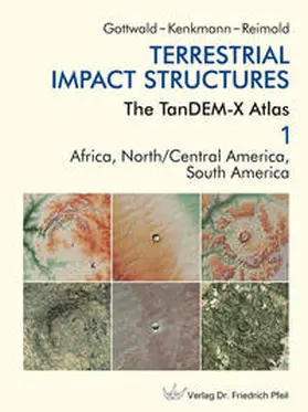 Gottwald / Kenkmann / Reimold |  Terrestrial Impact Structures | Buch |  Sack Fachmedien