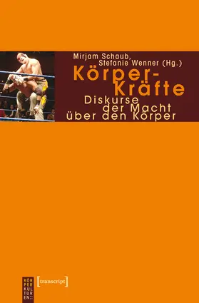 Schaub / Wenner |  Körper-Kräfte | Buch |  Sack Fachmedien