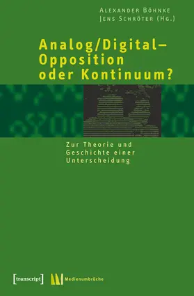 Schröter / Zons |  Analog/Digital – Opposition oder Kontinuum? | Buch |  Sack Fachmedien
