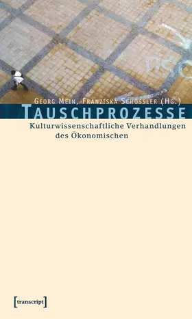 Mein / Schößler |  Tauschprozesse | Buch |  Sack Fachmedien
