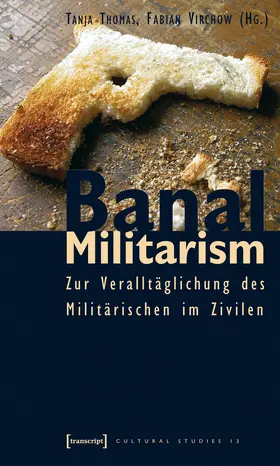 Thomas / Fabian Virchow |  Banal Militarism | Buch |  Sack Fachmedien