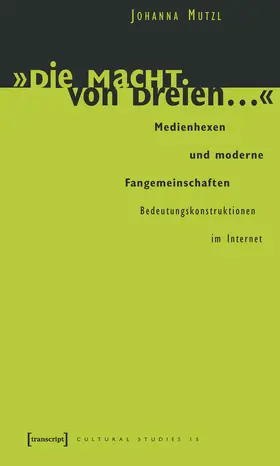 Mutzl |  »Die Macht von dreien ...« | Buch |  Sack Fachmedien