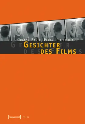 Barck / Löffler / (u.a.) |  Gesichter des Films | Buch |  Sack Fachmedien