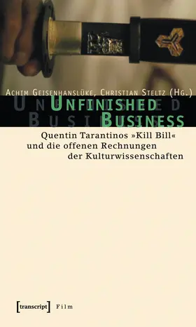 Geisenhanslüke / Steltz |  Unfinished Business | Buch |  Sack Fachmedien