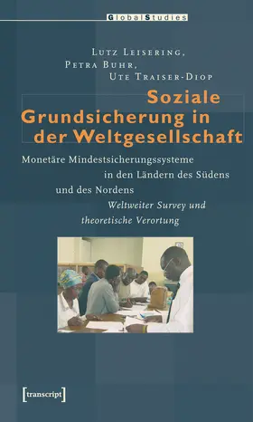 Leisering / Buhr / Traiser-Diop |  Soziale Grundsicherung in der Weltgesellschaft | Buch |  Sack Fachmedien