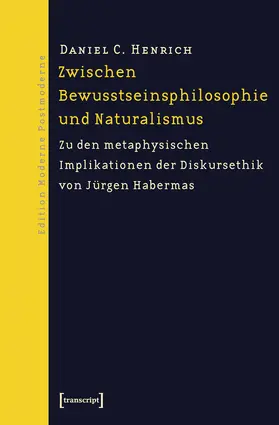 Henrich |  Zwischen Bewusstseinsphilosophie und Naturalismus | Buch |  Sack Fachmedien
