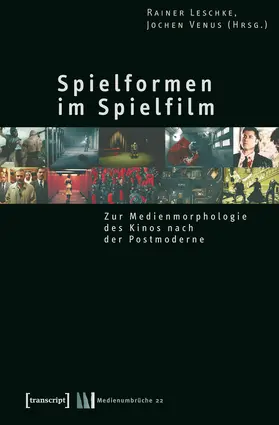 Leschke / Venus |  Spielformen im Spielfilm | Buch |  Sack Fachmedien