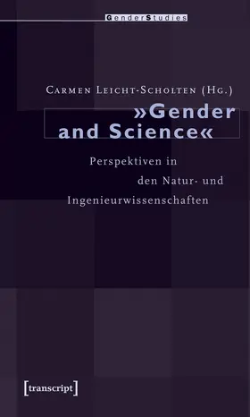 Leicht-Scholten |  »Gender and Science« | Buch |  Sack Fachmedien
