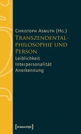 Asmuth |  Transzendentalphilosophie und Person | Buch |  Sack Fachmedien