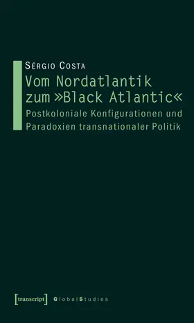 Costa |  Vom Nordatlantik zum »Black Atlantic« | Buch |  Sack Fachmedien