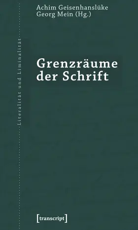 Geisenhanslüke / Mein |  Grenzräume der Schrift | Buch |  Sack Fachmedien