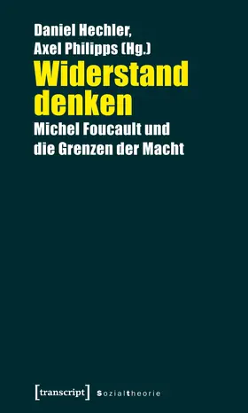 Hechler / Philipps |  Widerstand denken | Buch |  Sack Fachmedien