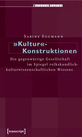 Eggmann |  »Kultur«-Konstruktionen | Buch |  Sack Fachmedien