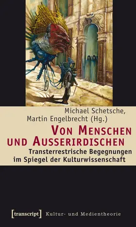 Schetsche / Engelbrecht |  Von Menschen und Außerirdischen | Buch |  Sack Fachmedien