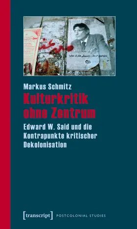 Schmitz |  Kulturkritik ohne Zentrum | Buch |  Sack Fachmedien