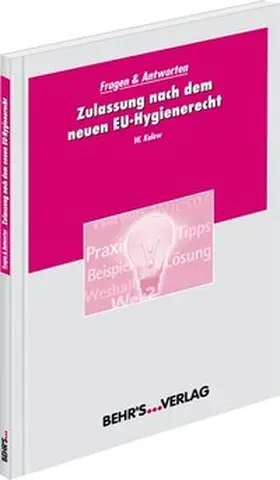 Kulow |  Zulassung nach dem neuen EU-Hygienerecht | Buch |  Sack Fachmedien