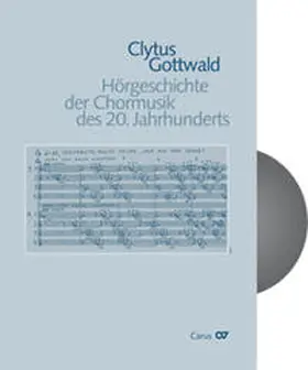 Gottwald |  Hörgeschichte der Chormusik des 20. Jahrhunderts (1950-2000) | Buch |  Sack Fachmedien